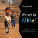 Wie weit ist Afrika 2013
